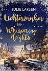 Magic lights in Whispering Heights / Lichterzauber in Whispering Heights (German Edition)