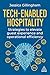 Tech-Enabled Hospitality: S...