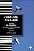 Capitalism Reloaded: The Ri...