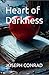 Heart of Darkness