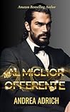 Al miglior offerente by Andrea Adrich