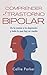 Comprender el trastorno bipolar by Callie Parker