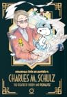 Manga Biographies: Charles M. Schulz - The Creator of Snoopy and Peanuts