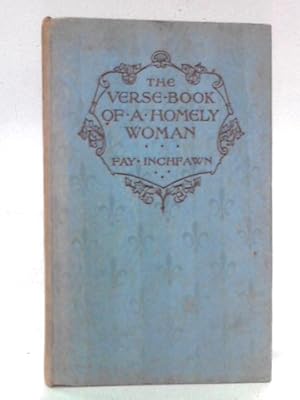 The Verse-Book of a Homely Woman (Hardcover)