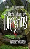 Gilbert Guttlebocker, Defender of Dragons Gilbert Guttlebocker, Defender of Dragons