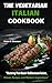 THE VEGETARIAN ITALIAN COOK...