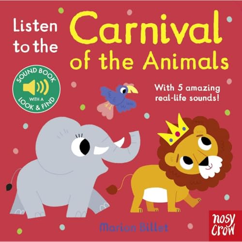 LISTEN TO THE CARNIVAL OF ANIMALS (Board Book)