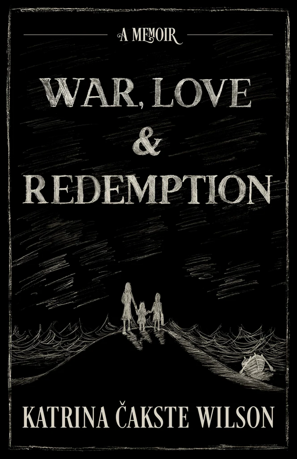 War, Love and Redemption