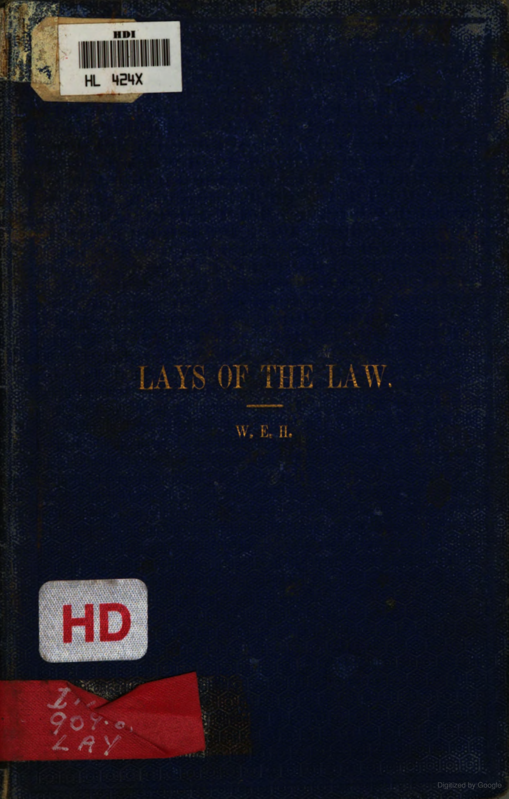 Lays Of The Law: Being A Selection Of Leading Cases From The Bombay High Courts Reports, Done Into Verse, After The Manner Of Various Other Great Poets (Hardcover)