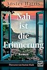 Book cover for Nah ist die Erinnerung