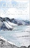 Changbai Mountain by John  Pritchett