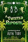 A Twisted Riposte