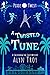 A Twisted Tune (Pixie Twist...