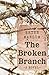 The Broken Branch