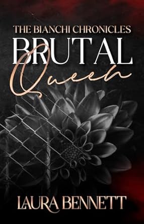 Brutal Queen (The Bianchi Chronicles, #2)