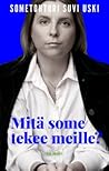 Mitä some tekee m...