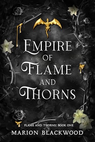 Empire of Flame and Thorns (Flame and Thorns, #1)