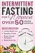 Intermittent Fasting For Women Over 50 Made Simple by Ursula C. Kelly