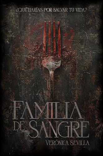 Familia de Sangre (Spanish Edition)