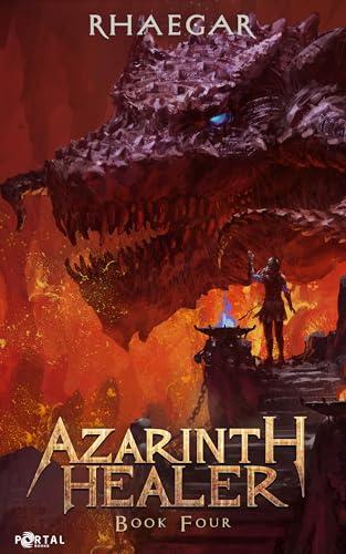 Azarinth Healer: Book Four (Azarinth Healer, #4)