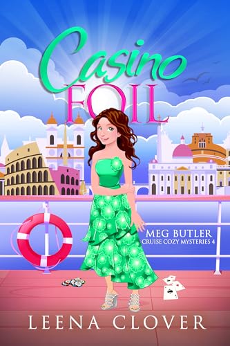 Casino Foil (Meg Butler Cruise Cozy Mysteries Book 4)