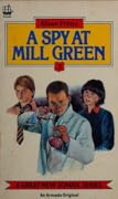 A Spy at Mill Green
