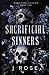 Sacrificial Sinners: A Dark Reverse Harem Romance (Blackwood Institute)