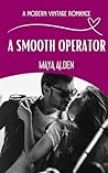 A Smooth Operator by Maya Alden A Smooth Operator by Maya Alden