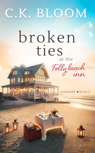 Broken Ties at the Folly Beach Inn (Oceanside Book 2)