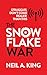The Snowflake War (The Snow...