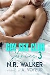 Gay Sex Club Stories 3 by N.R. Walker