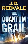 The Quantum Grail: A Novel