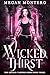 Wicked Thirst by Megan  Montero
