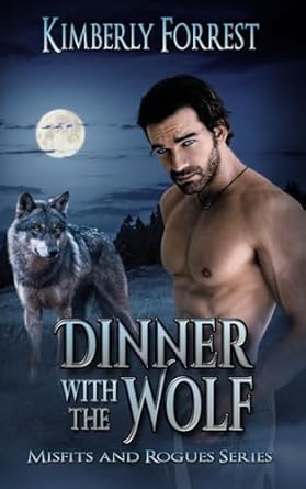 Dinner with the Wolf (Misfits & Rogues #2)