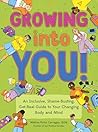 Growing into You! by Melissa Pintor Carnagey