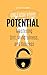 Unleash your potential : Ma...
