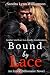 Bound by Lace