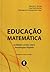 EDUCAÇÃO MATEMÁTICA