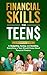 Financial Skills for teens:...