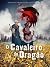 O Cavaleiro do Dragão