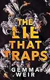 The Lie that Traps (Lies and Truths)