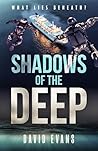 Shadows of the Deep