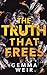 The Truth that Frees (Lies and Truths)