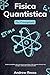Fisica quantistica per prin...
