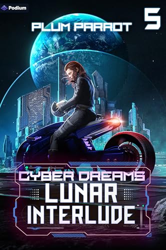 Lunar Interlude (Cyber Dreams #5)