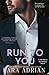 Run to You by Lara Adrian