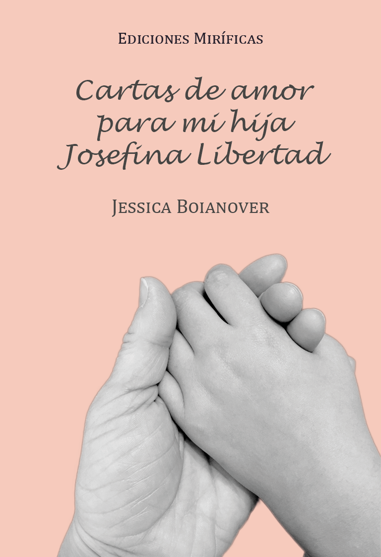 Cartas de amor para mi hija Josefina Libertad (Paperback)