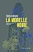 La Morelle noire