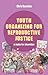 Youth Organizing for Reproductive Justice: A Guide for Liberation (Reproductive Justice: A New Vision for the 21st Century) (Volume 11)