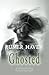 Ghosted: A Novelette